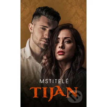 Kniha Mstitelé - Tijan Baronet