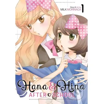 Komiks pro dospělé Hana and Hina After School Vol. 1 - Milk Morinaga Seven Seas