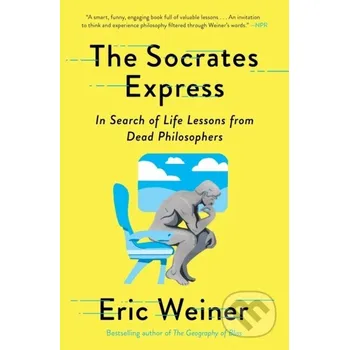 The Socrates Express - Eric Weiner