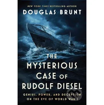 Cizojazyčná kniha The Mysterious Case of Rudolf Diesel - Douglas Brunt Atria Books