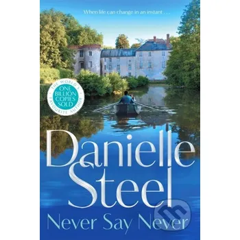Beletrie pro dospělé Never Say Never - Danielle Steel MacMillan