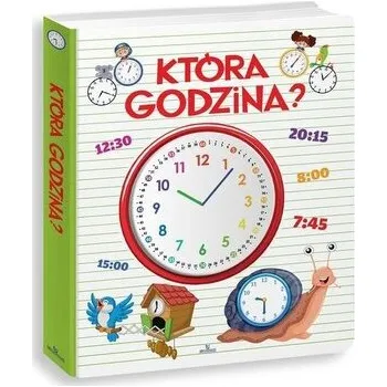 Cizojazyčná kniha Która godzina? - Dorota Brykała, Ewelina Chmielińska