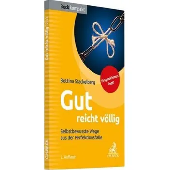 Gut reicht völlig - Stackelberg, Bettina