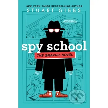Spy School the Graphic Novel - Stuart Gibbs Simon & Schuster