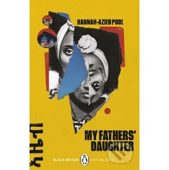 My Fathers' Daughter - Hannah Azieb Pool Penguin Books