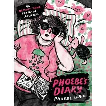 Phoebe's Diary - Phoebe Wahl