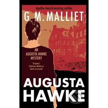 Augusta Hawke - G.M. Malliet Severn House