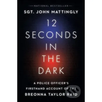 12 Seconds in the Dark - John Mattingly
