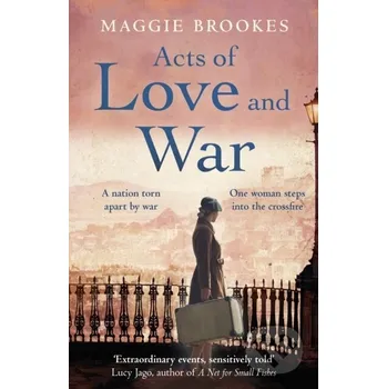 Acts of Love and War - Maggie Brookes Century