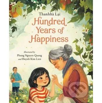 Beletrie pro dospělé Hundred Years of Happiness - Thanhha Lai HarperCollins