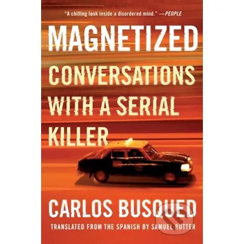 Magnetized - Carlos Busqued, Samuel Rutter