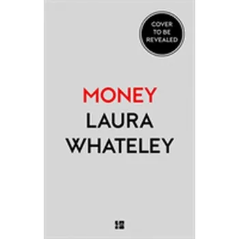 Populárně naučná literatura pro dospělé Money: A User's Guide - Whateley, Laura
