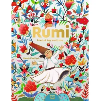 Rumi–Poet of Joy and Love - Rashin Kheiriyeh, Rumi North-South Books