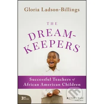 The Dreamkeepers - Gloria Ladson-Billings Jossey Bass