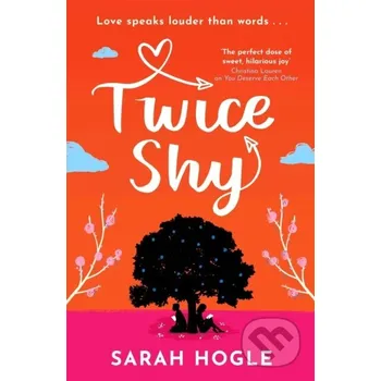 Twice Shy - Sarah Hogle Piatkus
