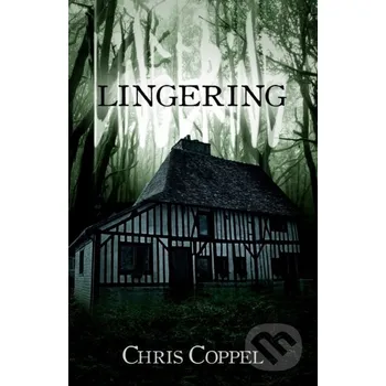 Lingering - Chris Coppel