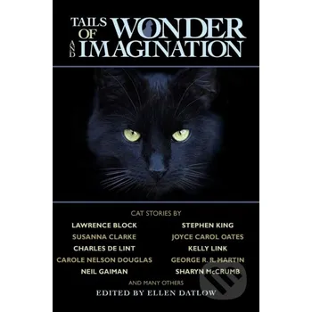 Tails of Wonder and Imagination - Ellen (Ed) Datlow