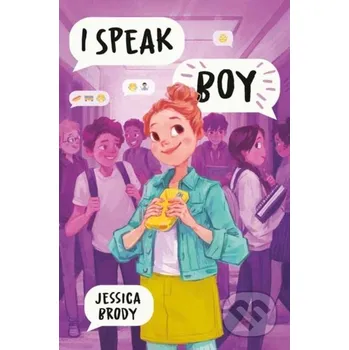 I Speak Boy - Jessica Brody Random House