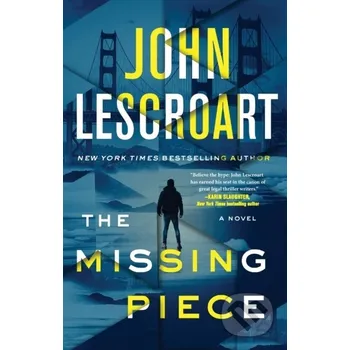 The Missing Piece - John Lescroart Atria Books