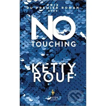 No Touching - Ketty Rouf Europa Editions