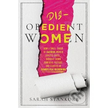 Disobedient Women - Sarah Stankorb