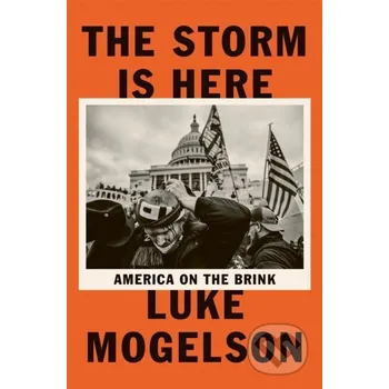 The Storm is Here - Luke Mogelson Riverrun