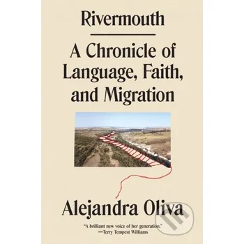 Rivermouth - Alejandra Oliva