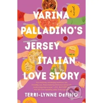 Varina Palladino's Jersey Italian Love Story - Terri-Lynne Defino HarperCollins