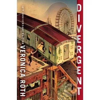 Divergent 10th Anniversary Edition - Veronica Roth HarperCollins