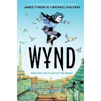 Komiks pro dospělé Wynd Book One: The Flight of the Prince - James Tynion Iv