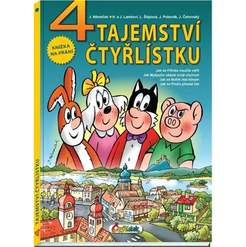 4 tajemství Čtyřlístku - Jiří Čehovský…