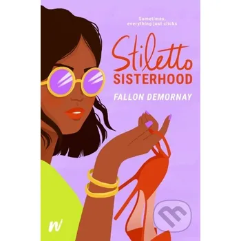 Stiletto Sisterhood - Fallon Demornay Wattpad Books