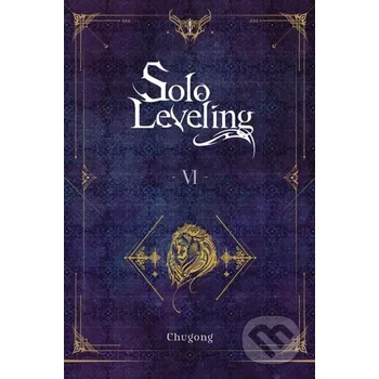 Solo Leveling, Vol. 6 (novel) - Hye Young Im, Chugong, J. Torres Yen Press