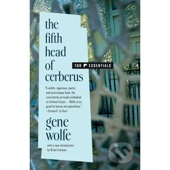 Beletrie pro dospělé The Fifth Head of Cerberus - Gene Wolfe Tor Books