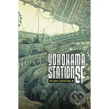 Yokohama Station SF - Tatsuyuki Tanaka, Yuba Isukari Yen Press