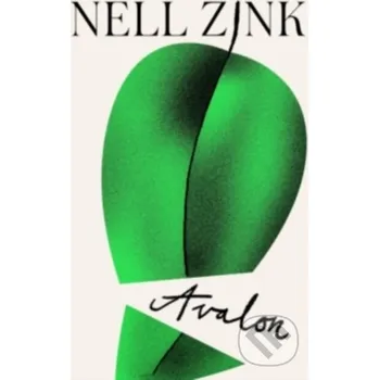 Záložka AVALON - Nell Zink Faber and Faber
