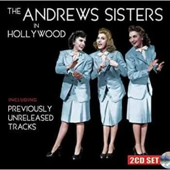 Zahraniční hudba CD The Andrews Sisters: The Andrews Sisters In Hollywood 2020