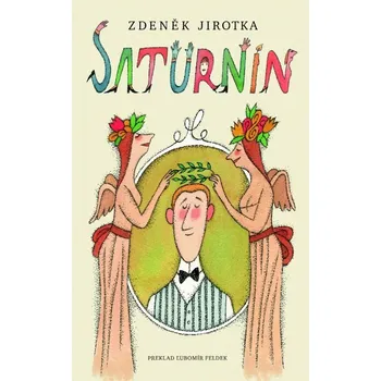Dětská vědecká sada Nakladatelství Šulc – Švarc | Saturnin (slovenský preklad) – Zdeněk Jirotka, preklad Ľubomír Feldek, ilustrácie Adolf Born 548-18