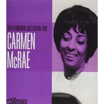 Zahraniční hudba CD Carmen McRae: Live At The Montreaux Jazz Festival 1982 2021