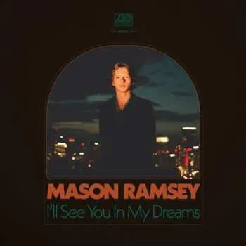 Zahraniční hudba CD Mason Ramsey: I'll See You In My Dreams 2024