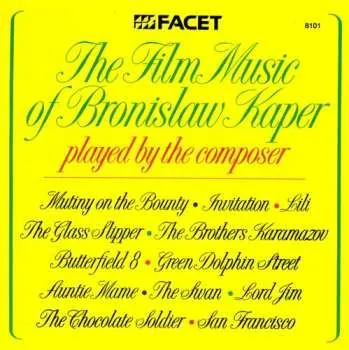 Zahraniční hudba CD Bronislaw Kaper: The Film Music Of Bronislau Kaper Played By The Composer 1992