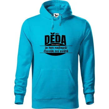 Pánská mikina DOBRÝ TRIKO Pánská mikina s potiskem Můj děda Velikost pánské mikiny: L, Barva: Tyrkysová