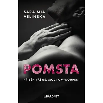 Pomsta: Příběh vášně, moci a vykoupení…