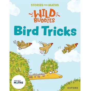 Cizí jazyk Stories for Maths: EYFS: Bird Tricks (Match, sort, and compare) - Martin, Louise