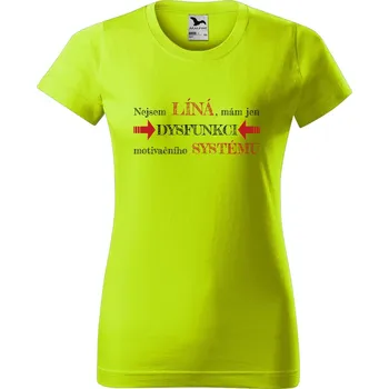 Dámské oblečení DOBRÝ TRIKO Dámské tričko s potiskem Dysfunkce Barva: Limetková, Velikost: XL
