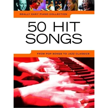 Wise Publications Really Easy Piano Collection: 50 Hit Songs Noty