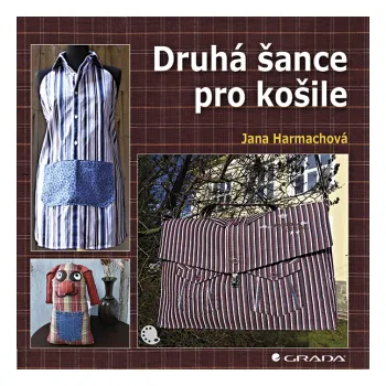 Kniha Druhá šance pro košile - Jana Harmachová