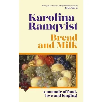 Cizojazyčná kniha Bread and Milk - Ramqvist, Karolina