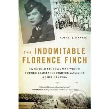 The Indomitable Florence Finch - Robert J. Mrazek