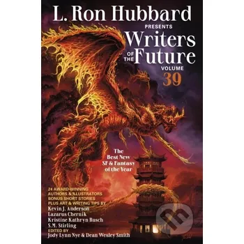 L. Ron Hubbard Presents Writers of the Future Volume 39 - Ron L Et Al Hubbard